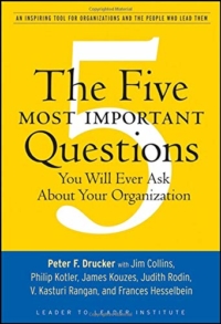 Drucker-Five-Important-Questions-KathrynLeRoyLibrary
